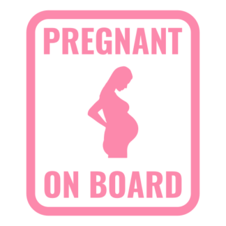 Pregnant On Board Decal (Pink)